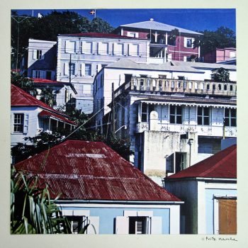 Fritz Henle, Houses of Charlotte Amalie, St. Thomas, U.S. Virgin Islands, Mounted color photograph, 12 1/2 x 12 3/4 in. (31.8 x 32.4 cm) mounted, Collection of Art in Embassies, Washington, D.C.; Courtesy of an anonymous gift
